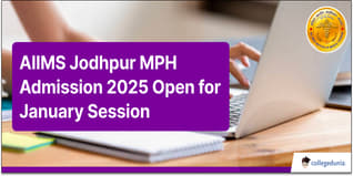 AIIMS Jodhpur MPH Admission 2025 Open for January Session; Last Date to Apply is November 25